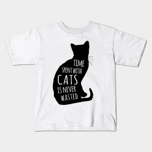 Time Spent With Cats Is Never Waisted Kids T-Shirt